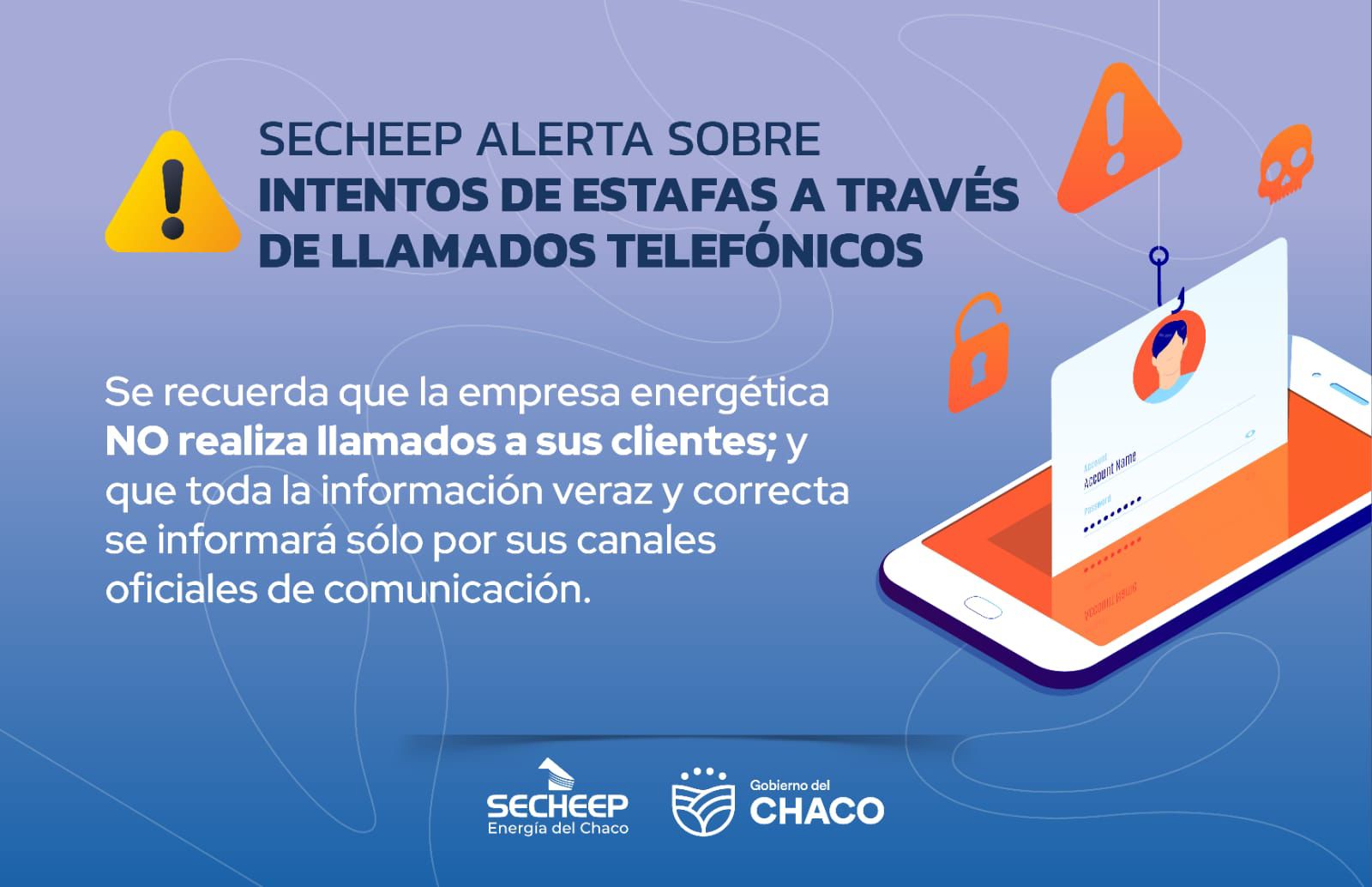 SECHEEP ALERTA SOBRE INTENTOS DE ESTAFAS TELEFÓNICAS | Chaco